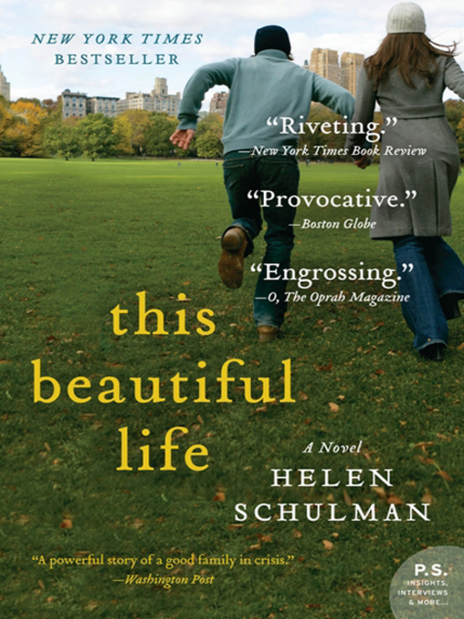 Title details for This Beautiful Life by Helen Schulman - Available